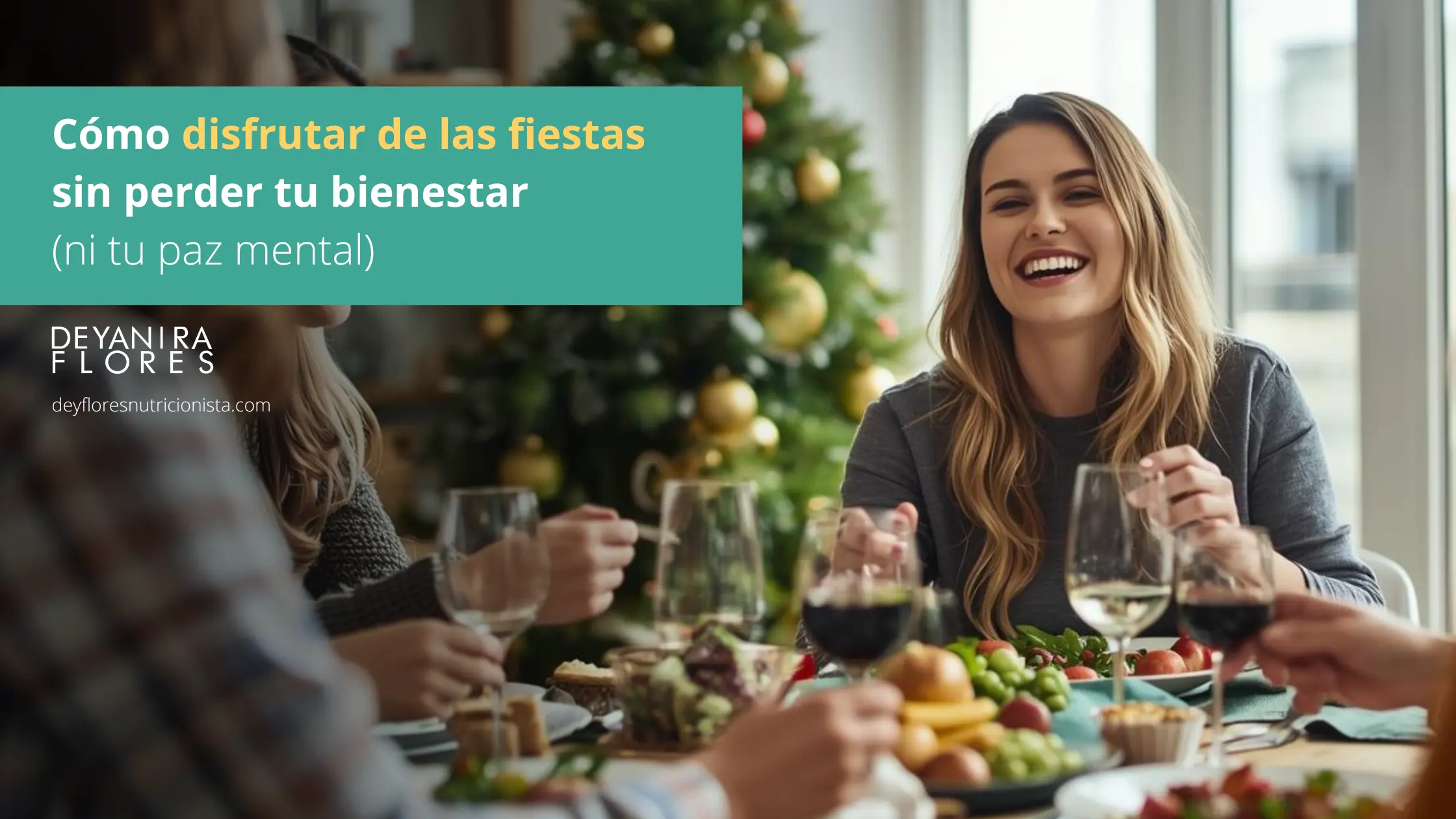 Cómo disfrutar las fiestas sin perder tu bienestar (ni tu paz mental) Cómo disfrutar las fiestas sin perder tu bienestar (ni tu paz mental)