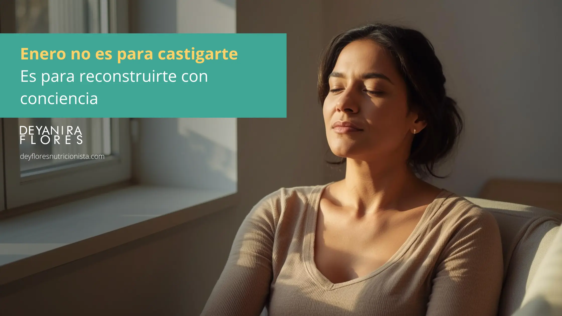 Enero no es para castigarte: es para reconstruirte con conciencia